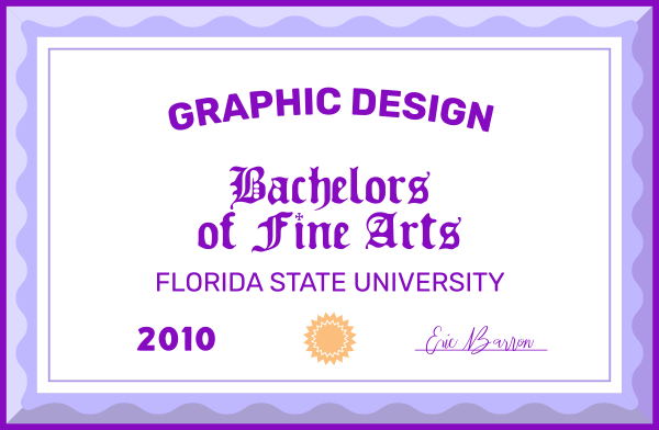 Graphic Design: Bachelors of Fine Art (Florida State University - 2010)